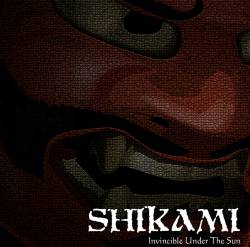 Shikami : Invincible Under the Sun